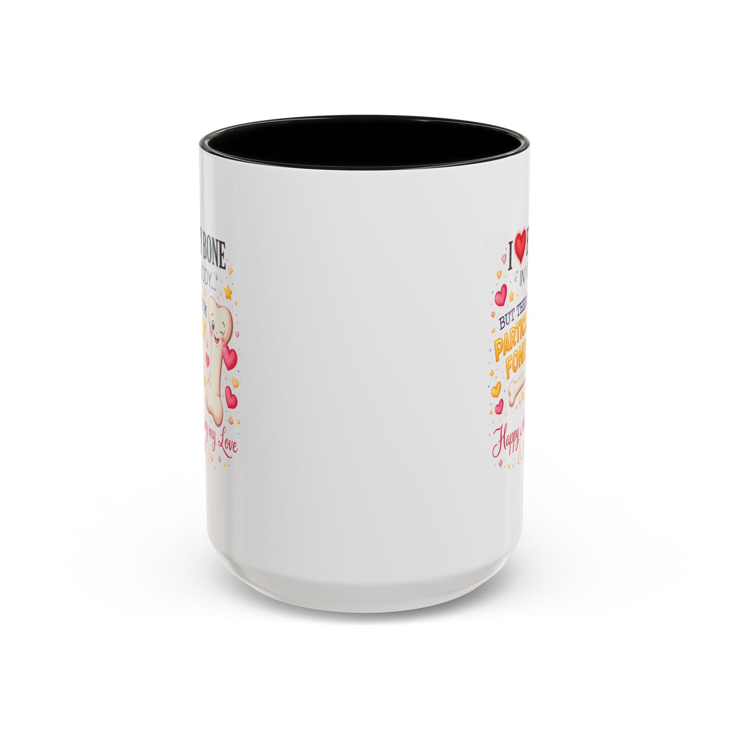 Anniversary Mug - I Love Every Bone In Your Body
