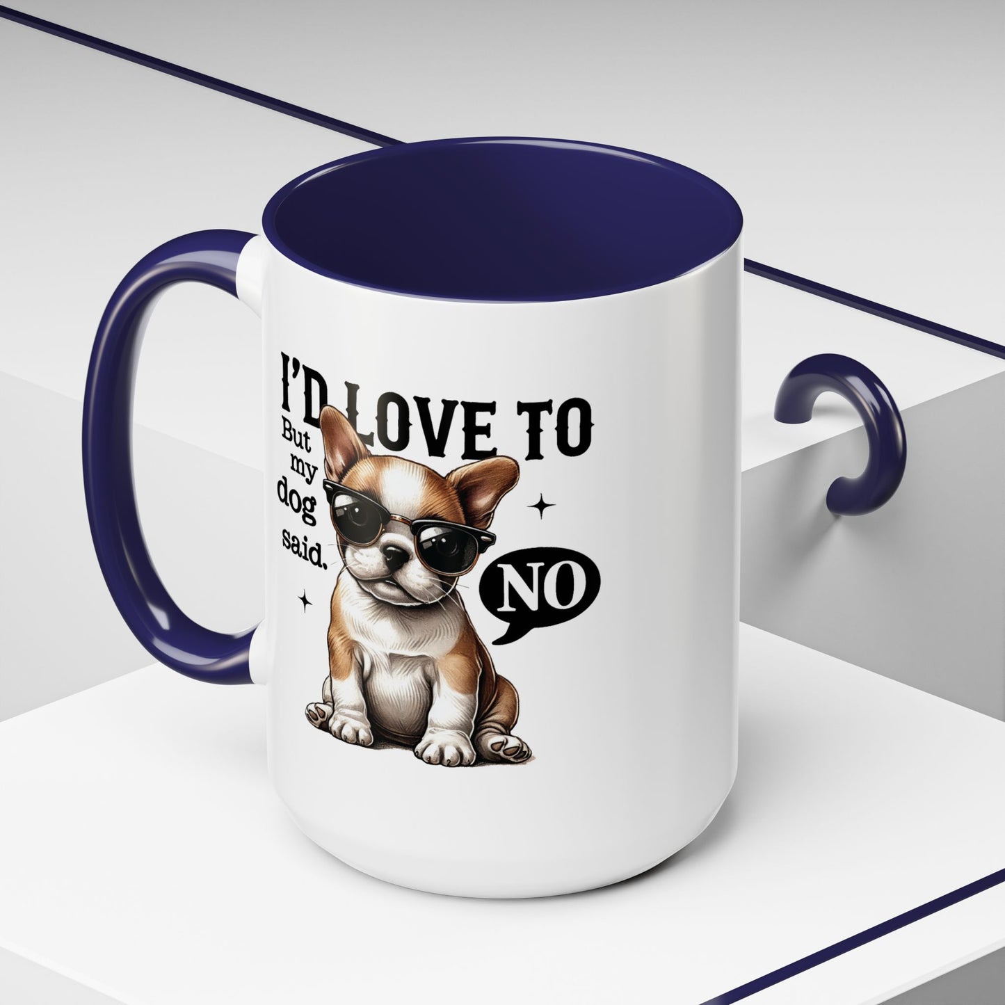 Animal Mug - I'd Love To But My Dog Said No