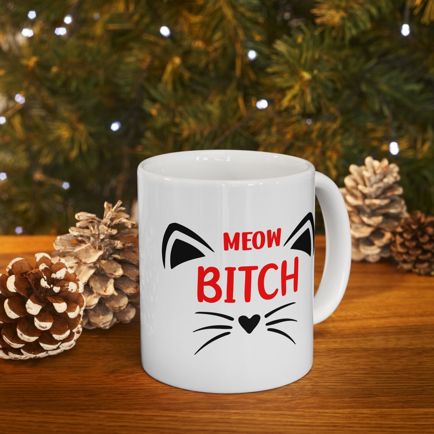 Humor Mug - Meow Bitch