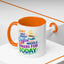 Humor Mug - I Don't Have Enough Coffee
