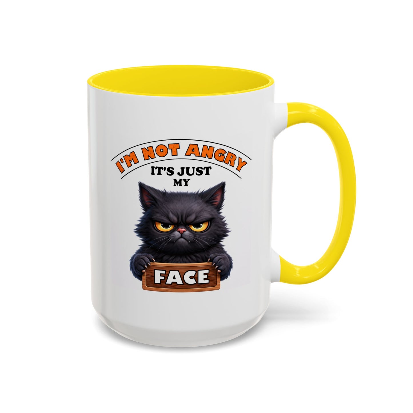 Humor Mug - I'm Not Angry It's Just My Face