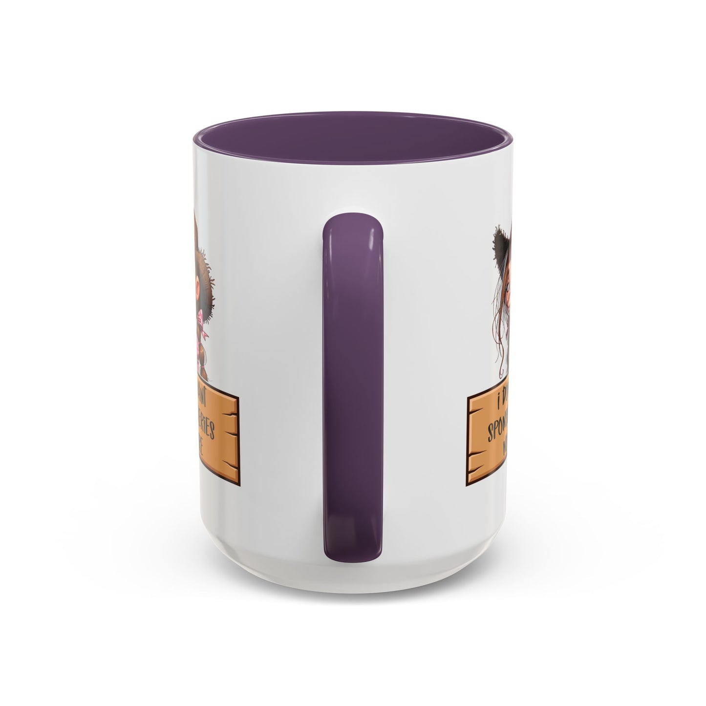 Adult Mug - I Don't Want Sponserbileries No More