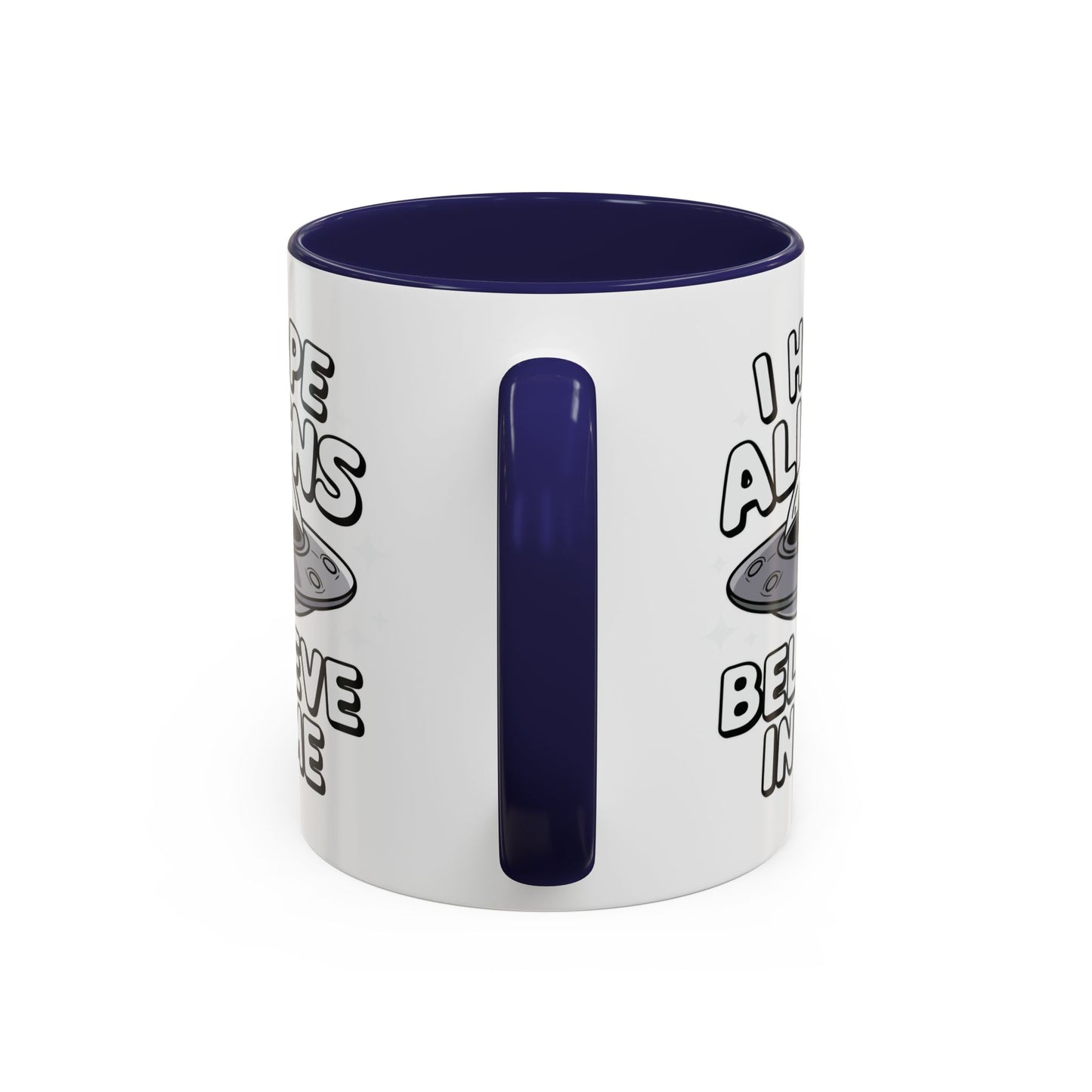 Alien Mug - I Hope Aliens