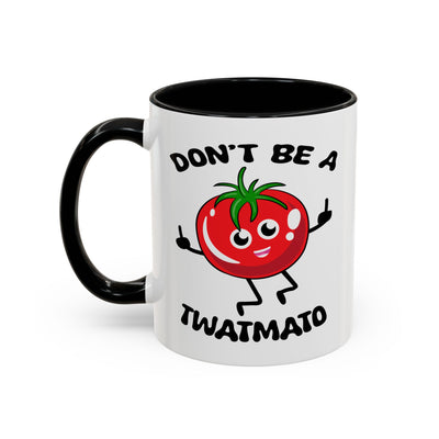 Adult Mug - Don't Be A Twatmato