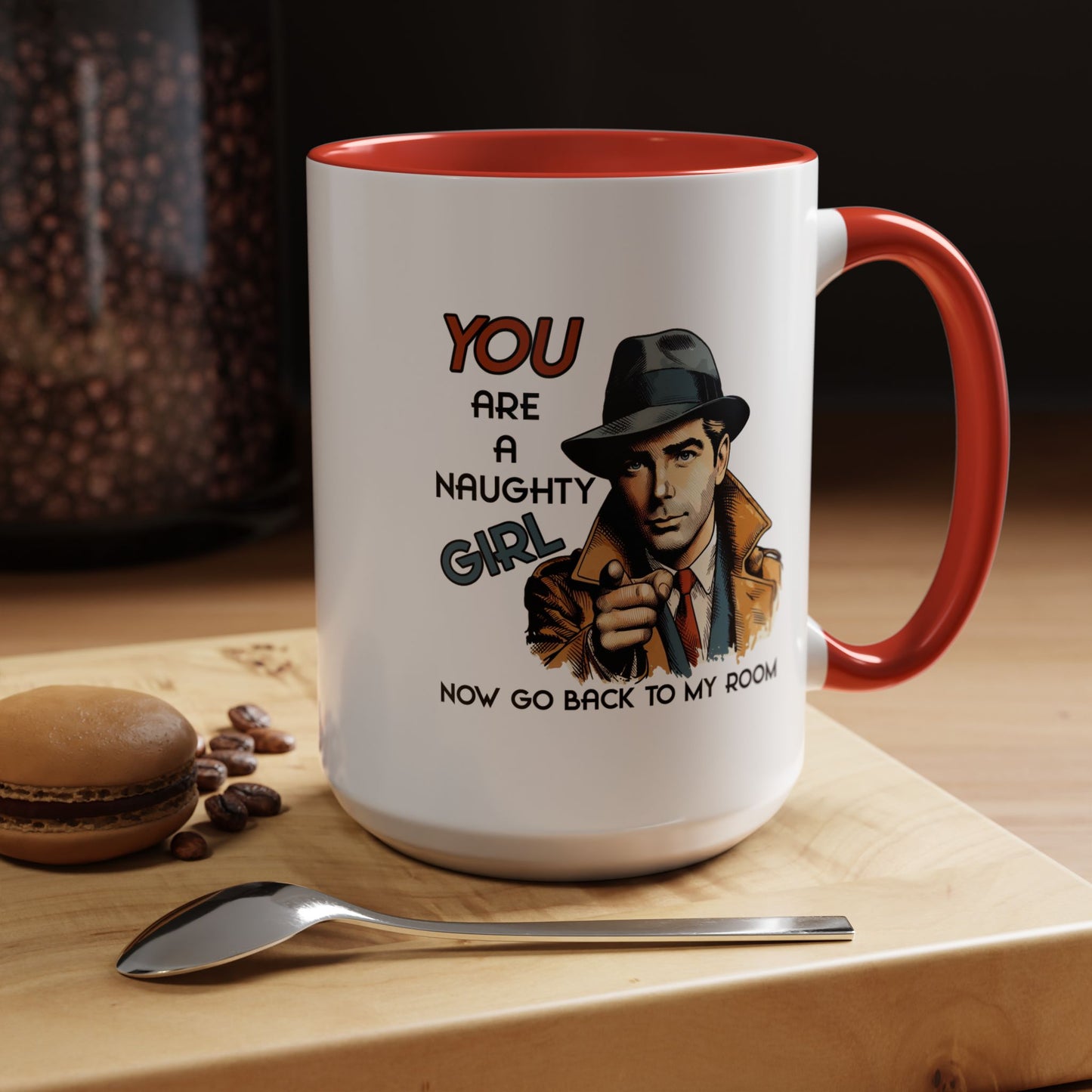 Adult Mug - You Are a Naughty Girl