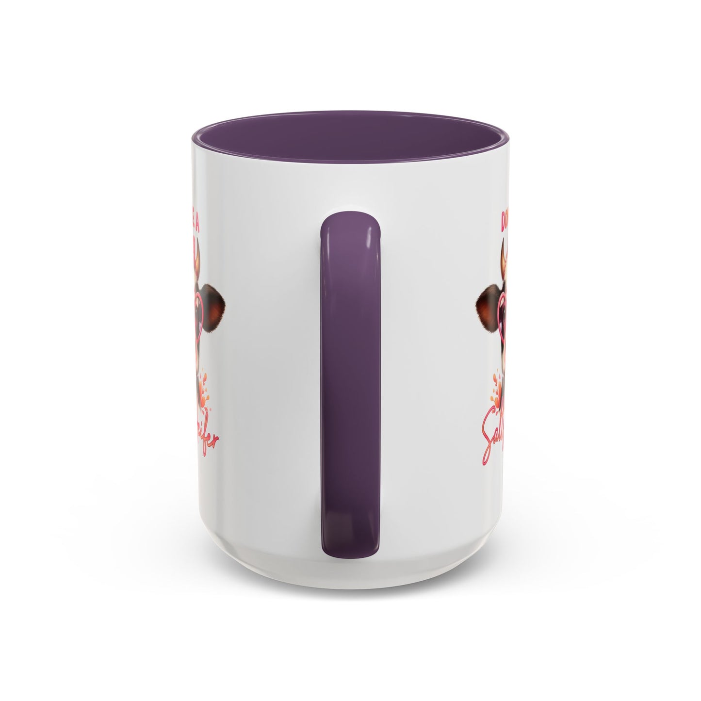 Humor Mug - Don't Be a Salty Heifer
