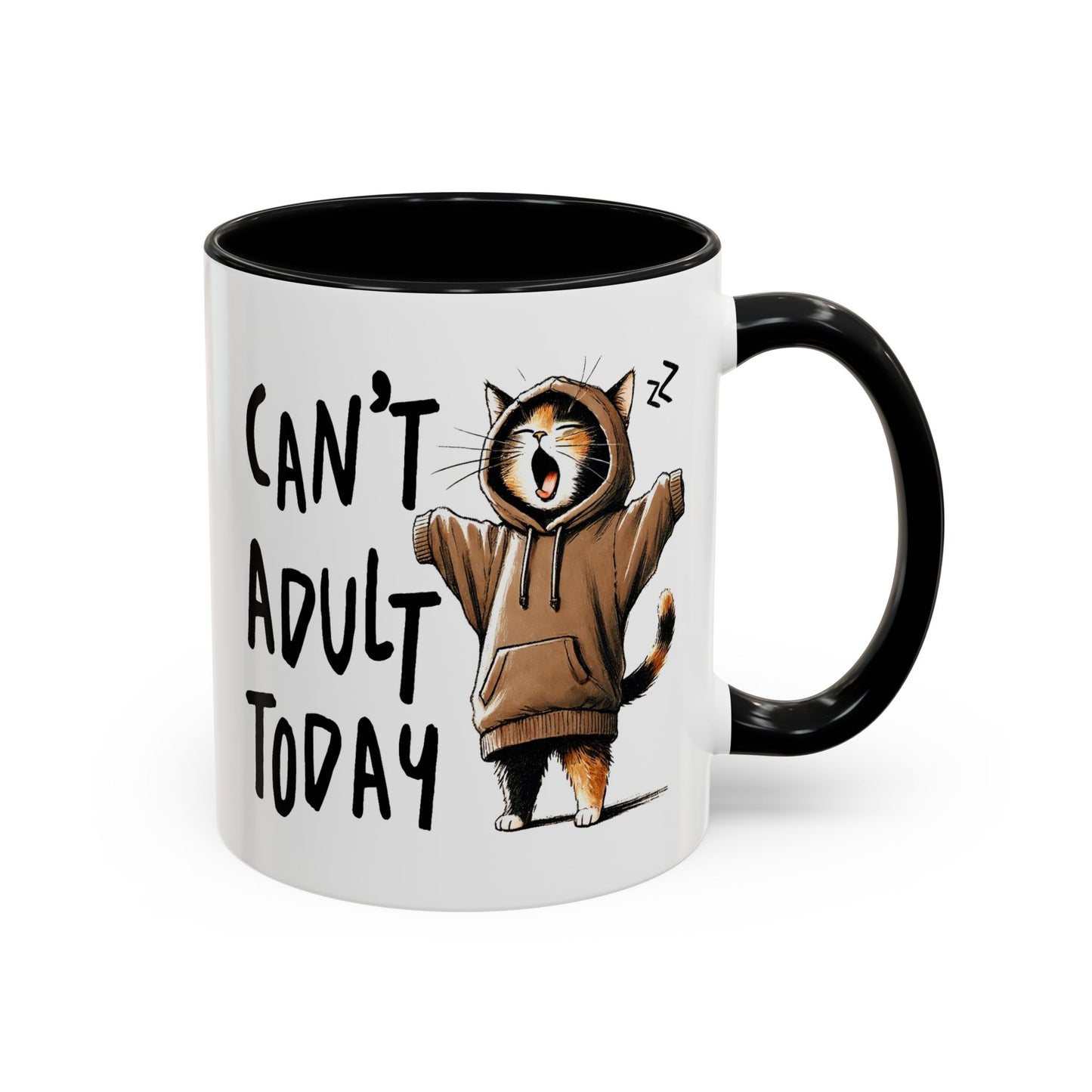 Humor Mug - Can't Adult Today