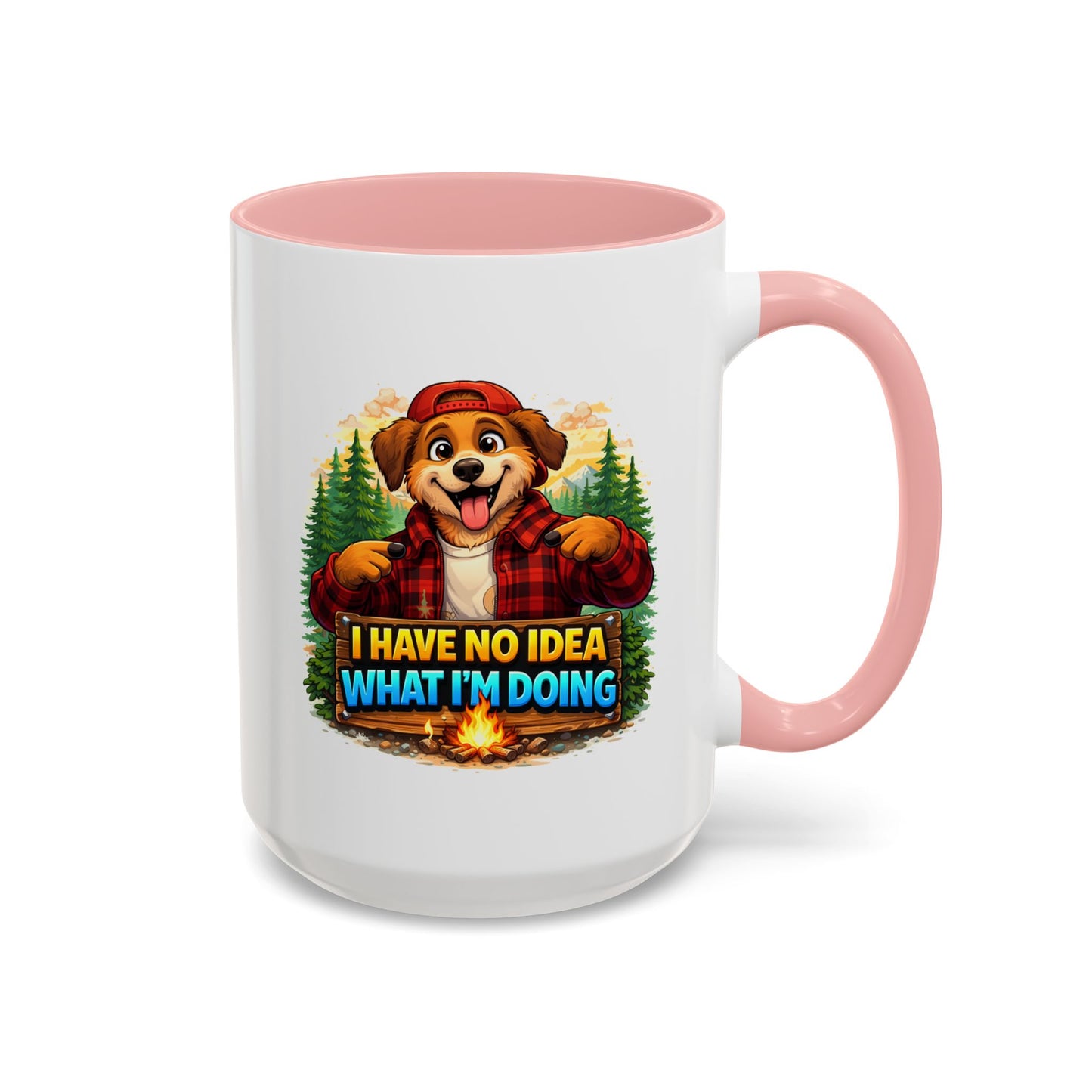Humor Mug - I Have No Idea