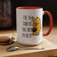Humor Mug - I Like the Sound