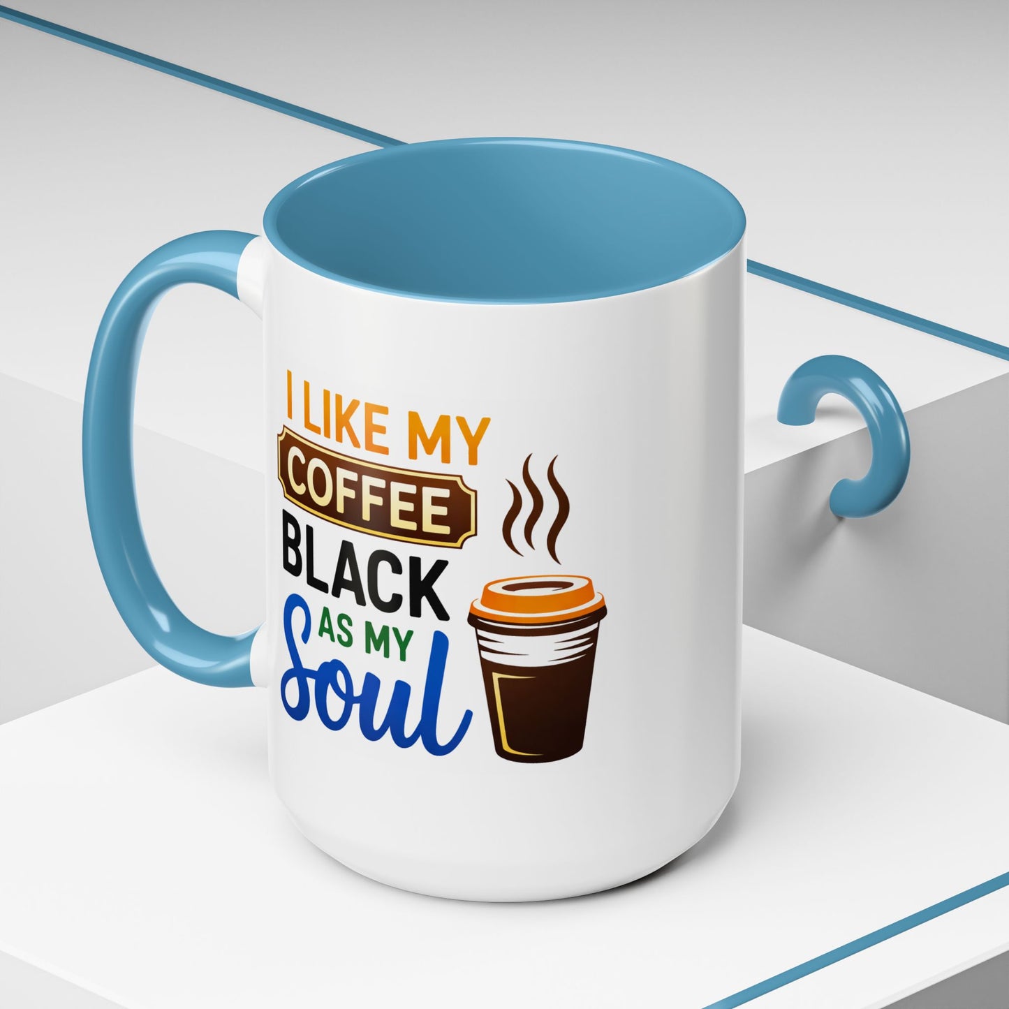 Humor Mug - I Like My Coffee