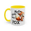 Humor Mug - Not Givin Any Fox