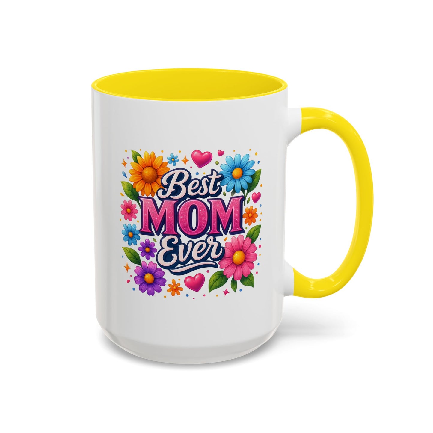 Mother's Day Mug - Best Mom Ever Flowers