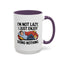 Humor Mug - I'm Not Lazy I Just Enjoy Doing Nothing