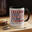 4th of July Mug - Freedom Family Faith