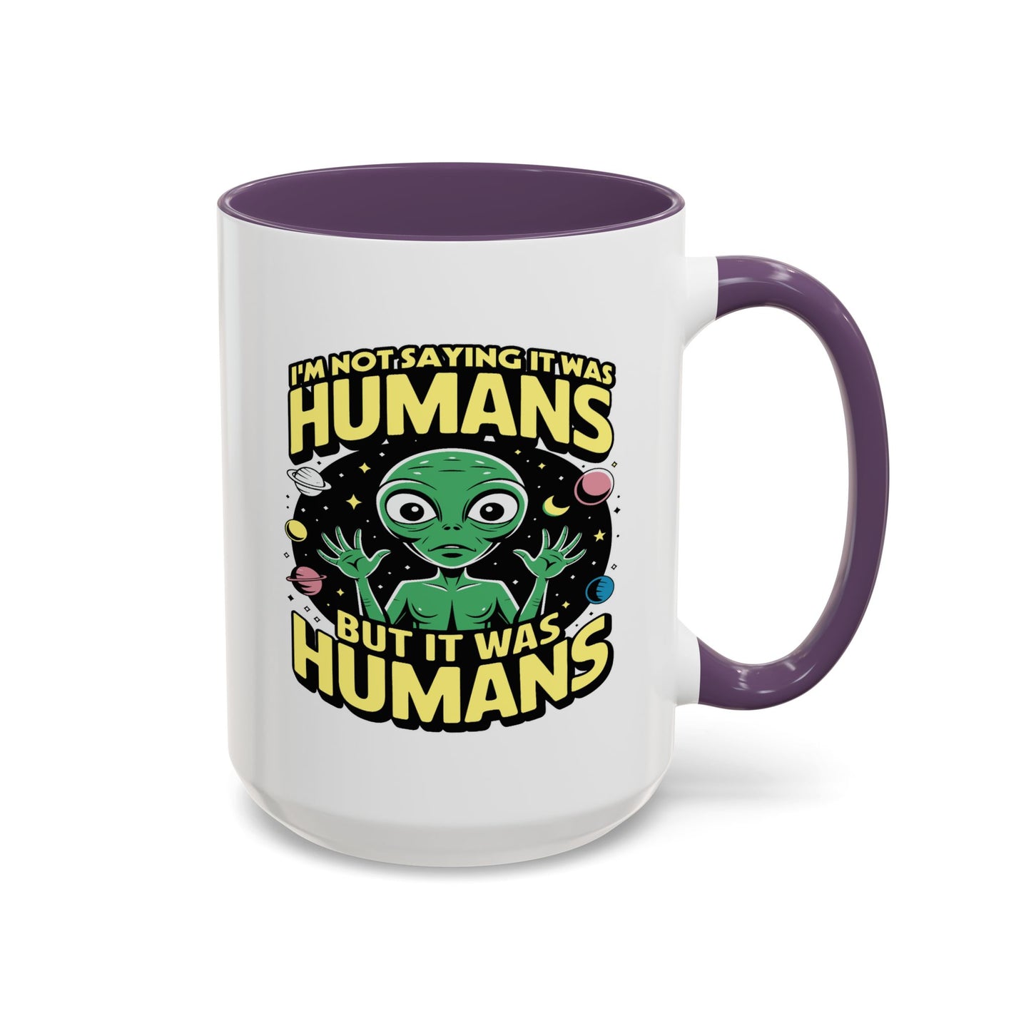 Alien Mug - I'm Not Saying