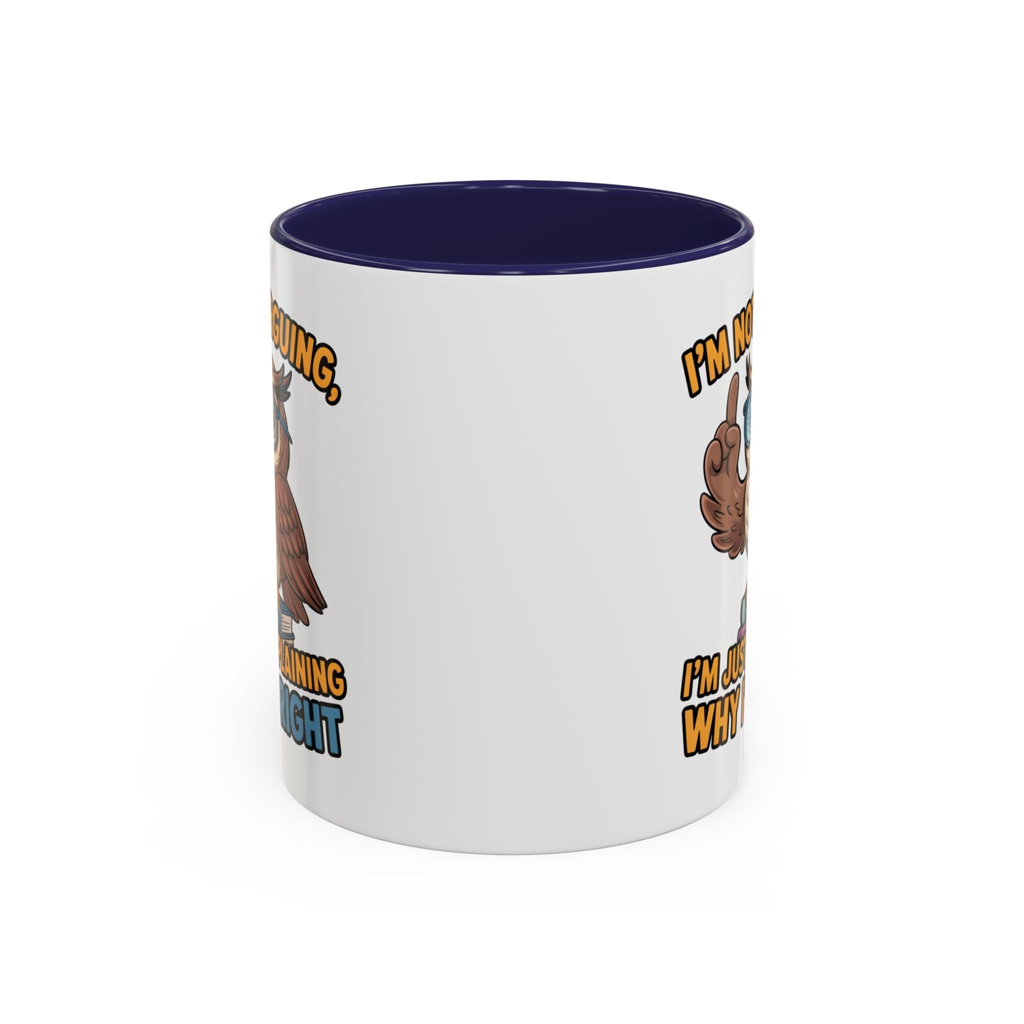 Office Mug - I'm Not Arguing