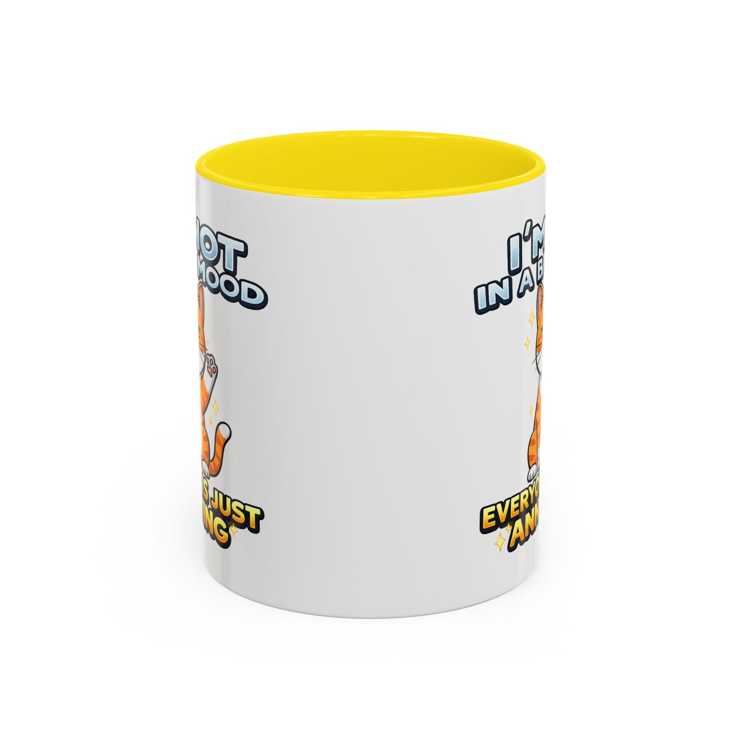 Humor Mug - I'm Not In A Bad Mood