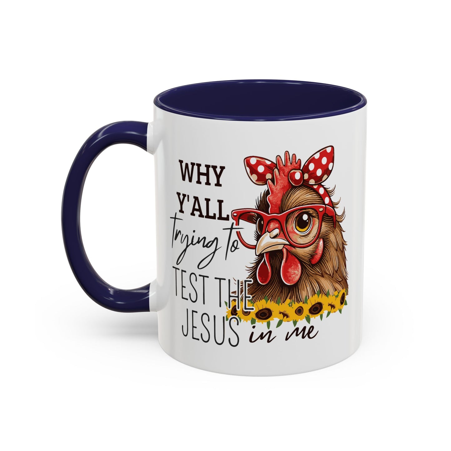 Humor Mug - Why Y'all Trying