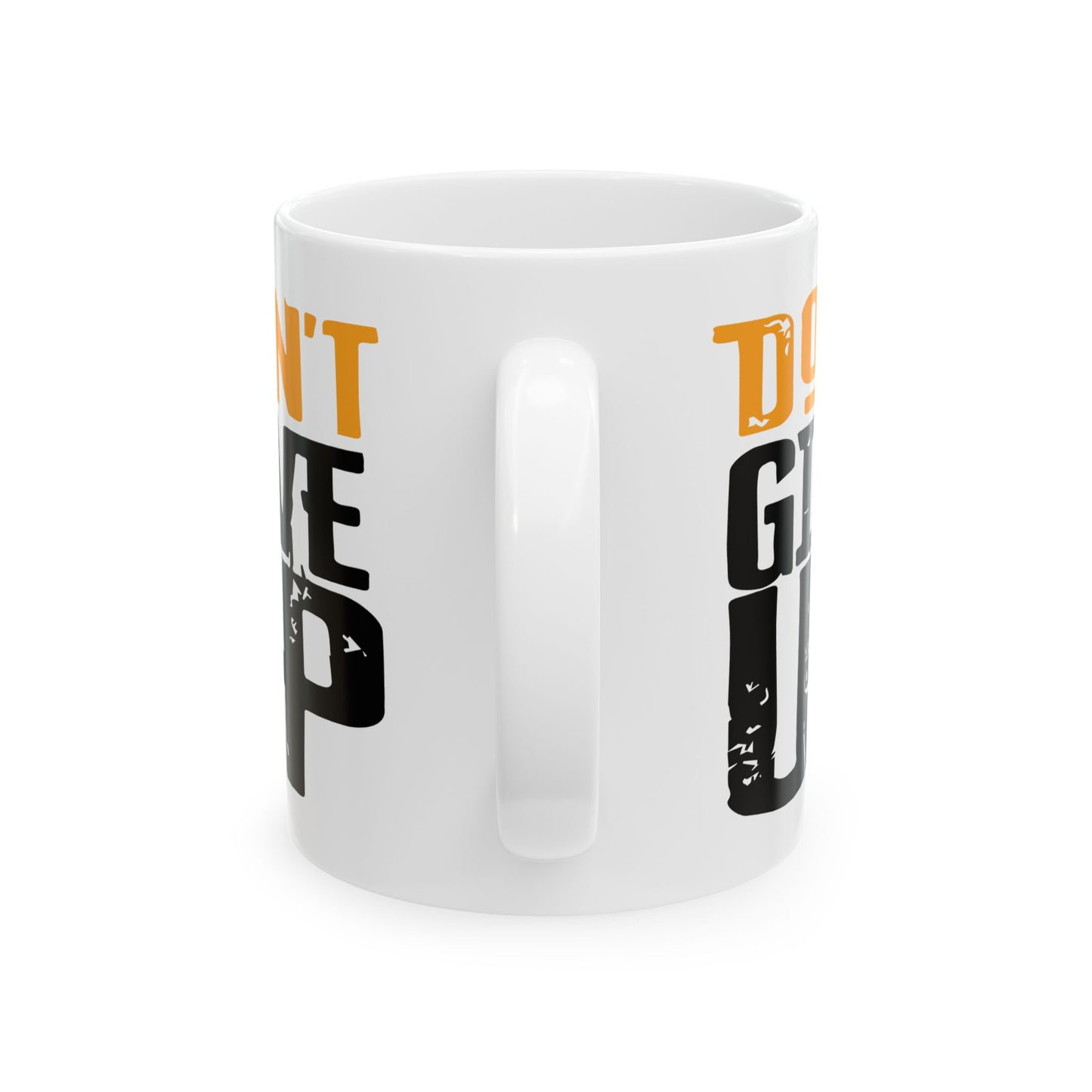 Motivation Mug - Don't Give Up