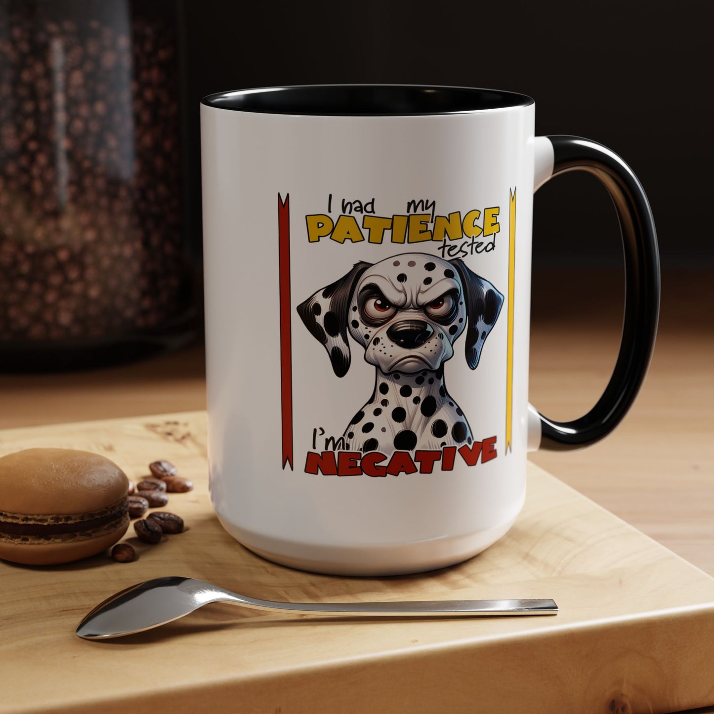 Humor Mug - I Had My Patience Tested