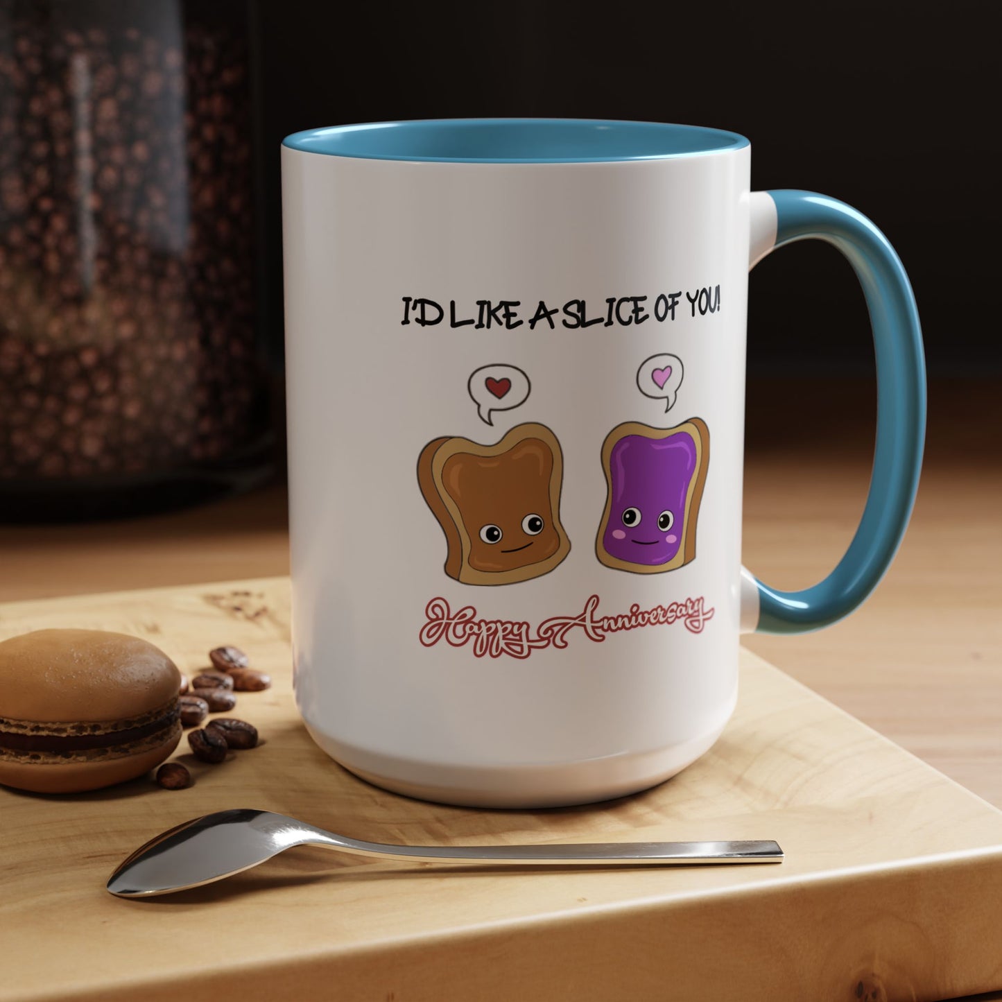 Anniversary Mug - I'd Like a Slice of You