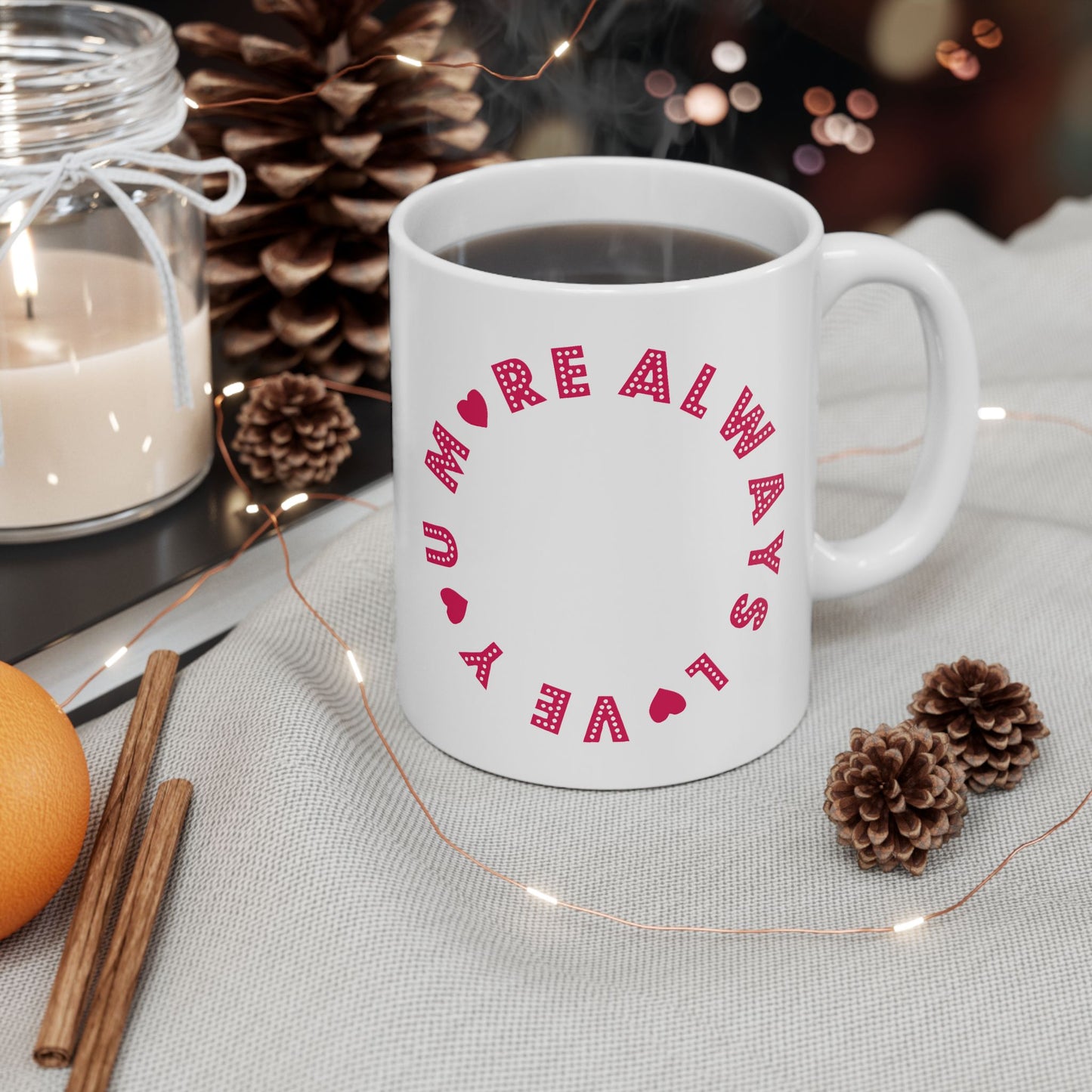 Anniversary Mug - Always Love You More