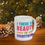 Motivation Mug - There is Beauty in Everything Text