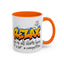 Humor Mug - Relax We're All Idiots Here