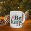 Motivation Mug - Always Be Kind