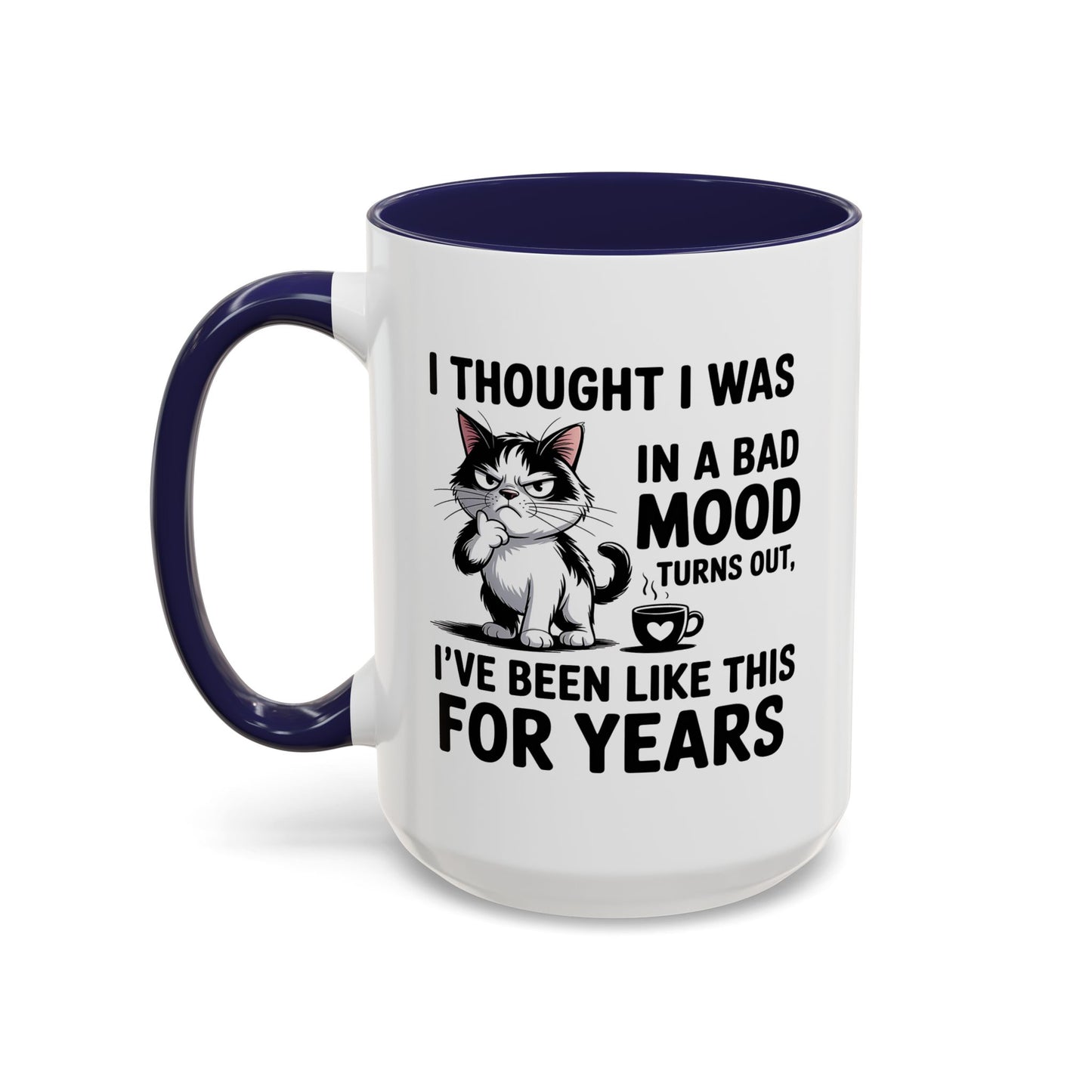 Animal Mug - I Thought I Was In a Bad Mood