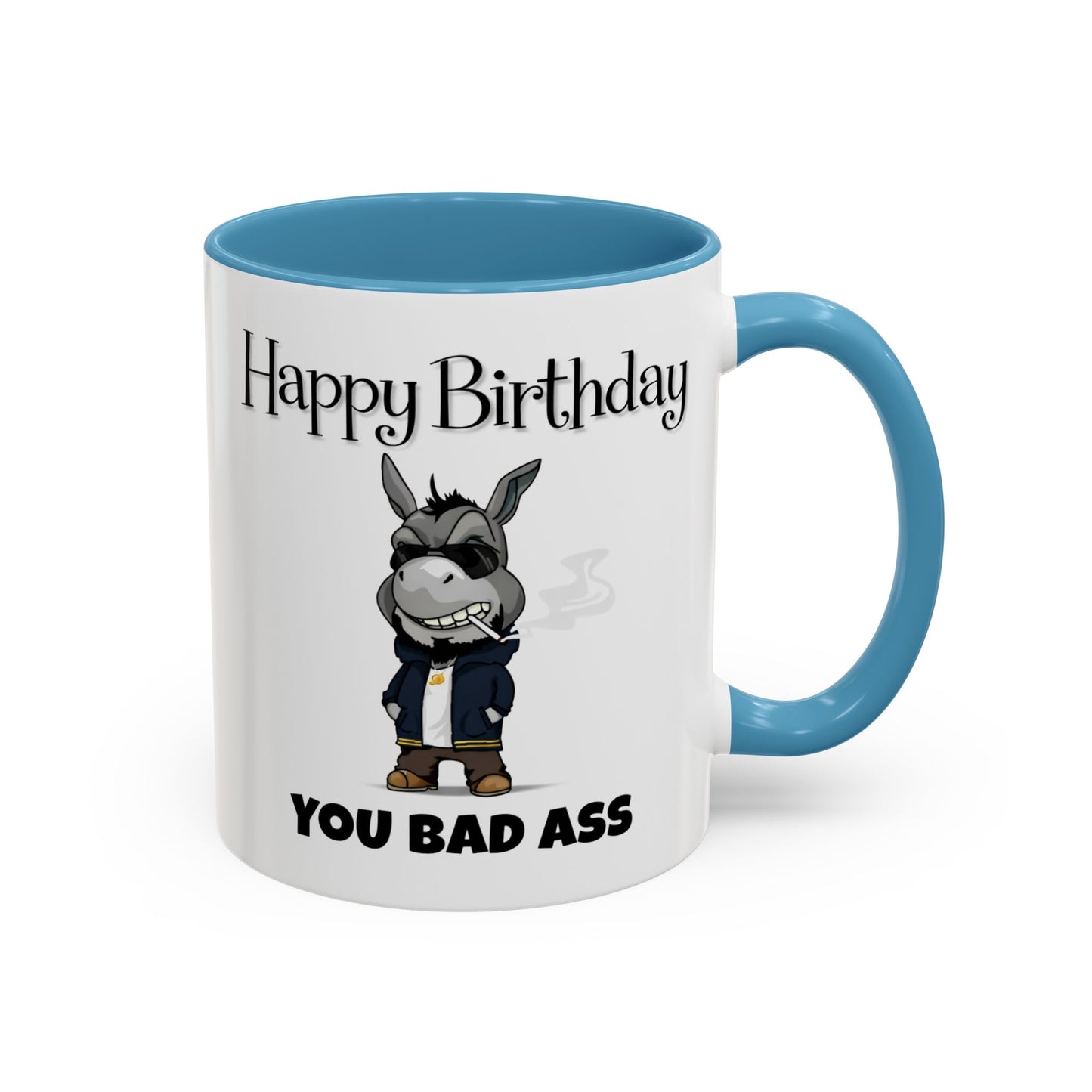 Birthday Mug - You Bad Ass