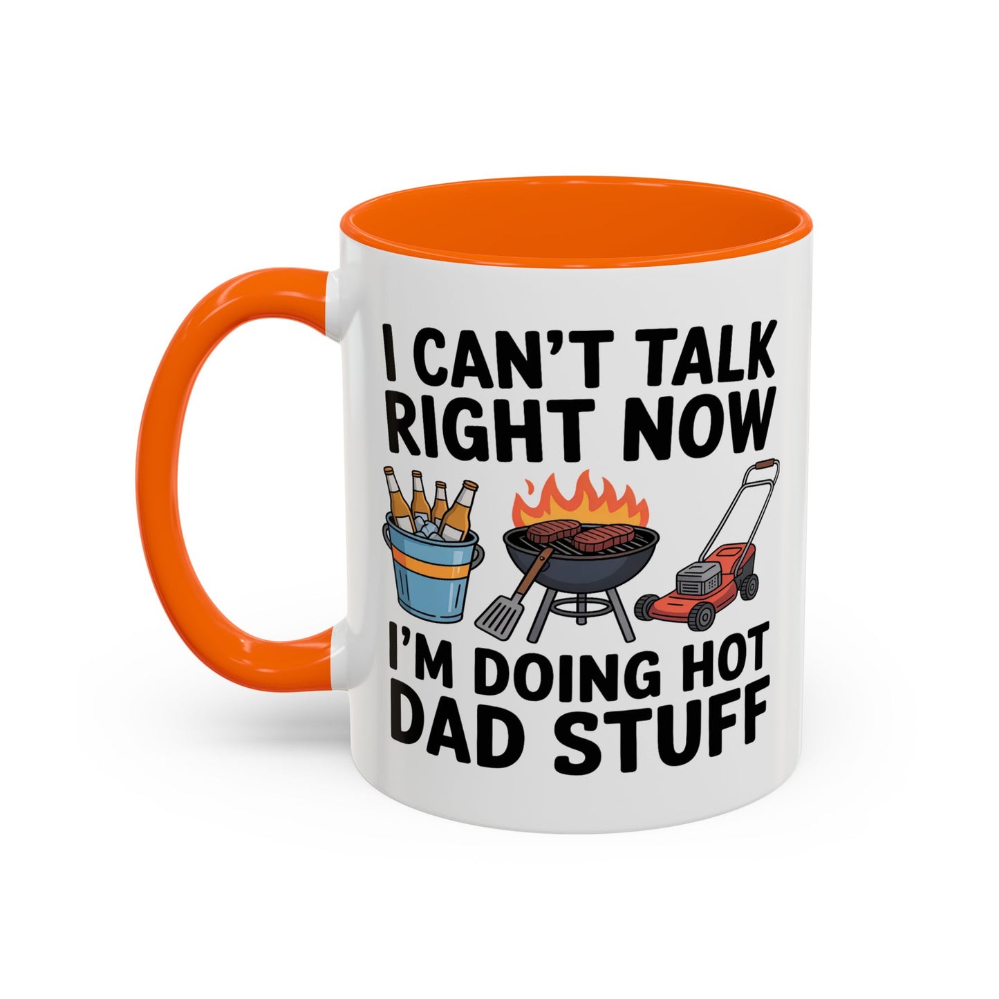 Father's Day Mug - I Can't Talk