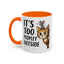 Animal Mug - It's Too Peopley Outside