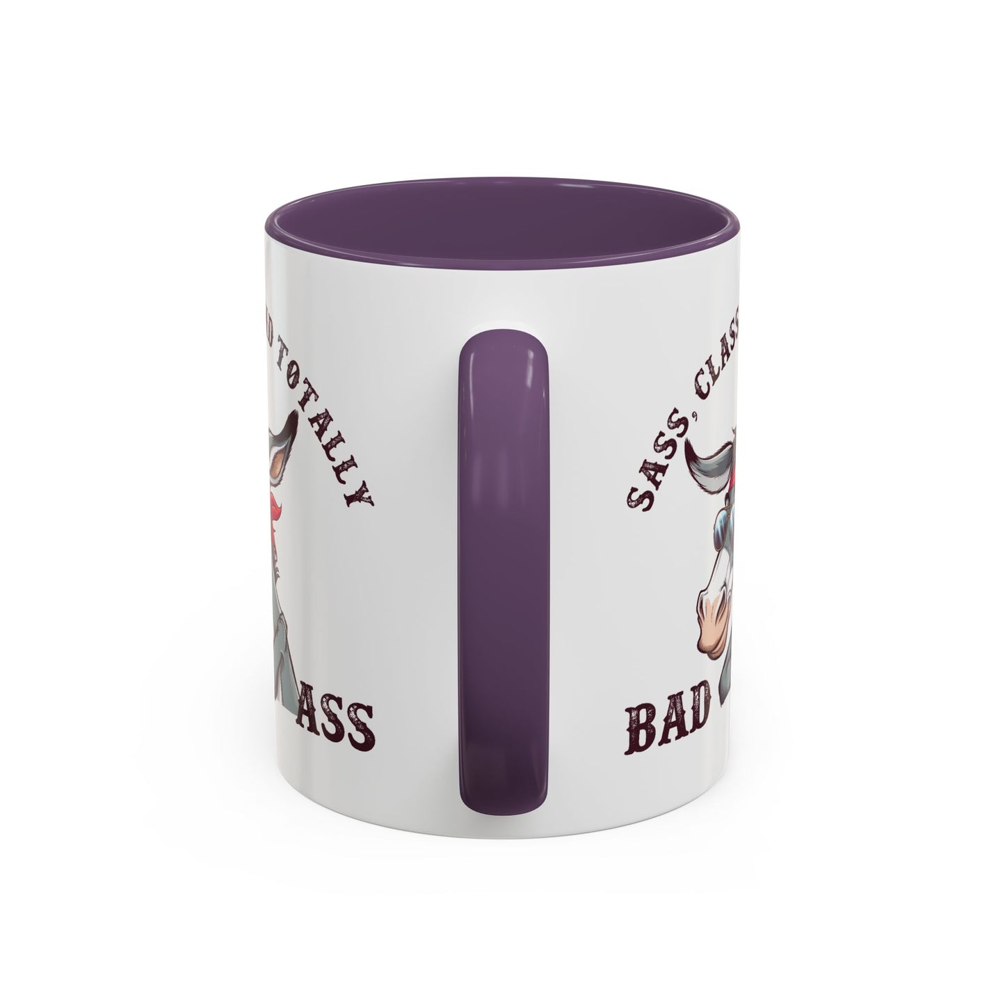 Humor Mug - Sass, Class, And Totally Bad Ass Male