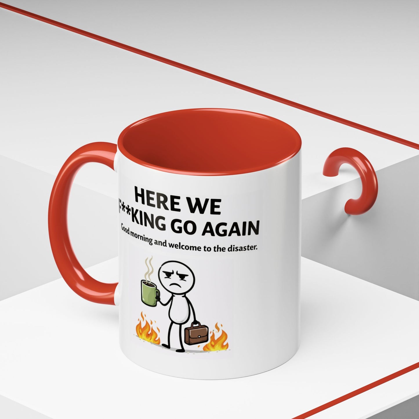Office Mug - Here We F**cking Go Again