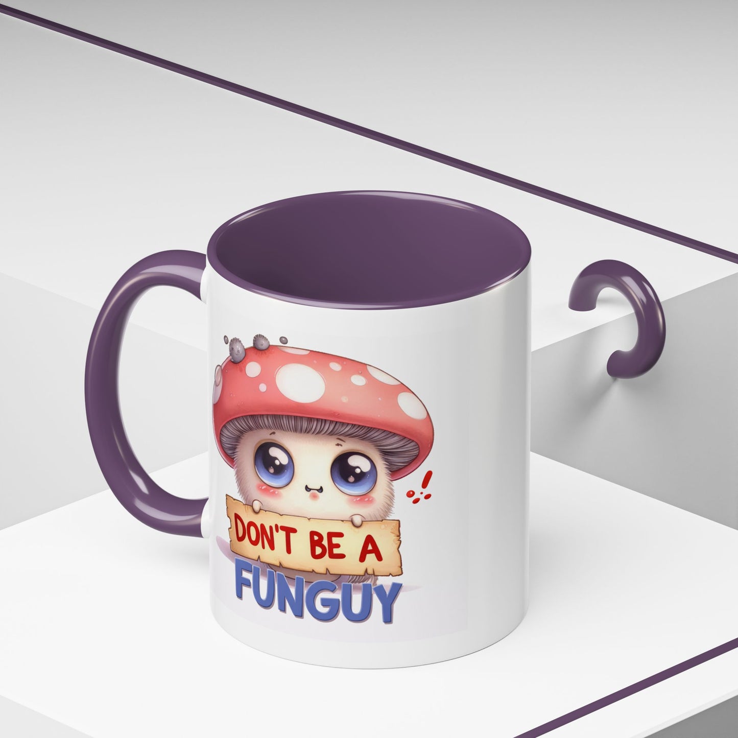 Humor Mug - Don't Be a Funguy