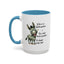 Humor Mug - If there are no stupid questions