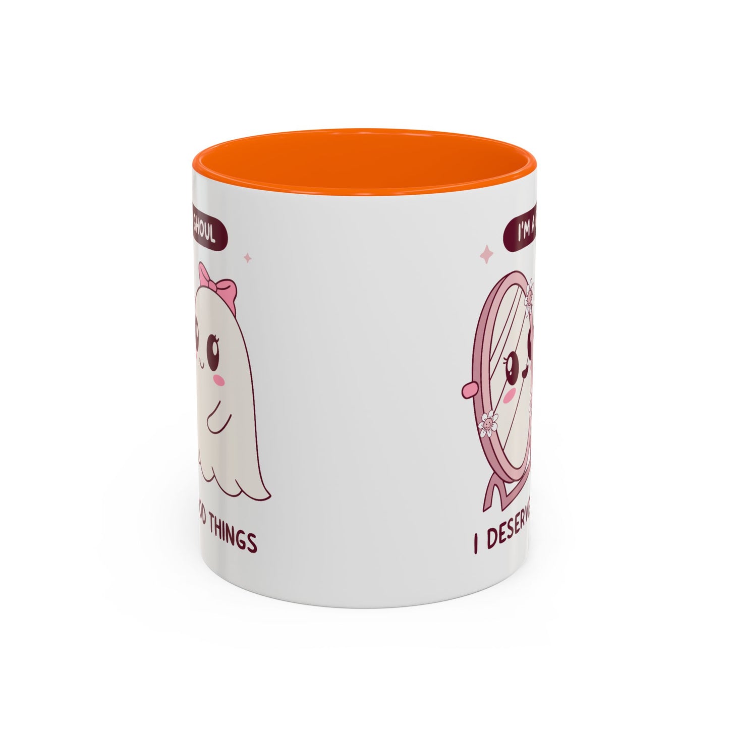 Humor Mug - I'm a good Ghoul I Deserve Good Things