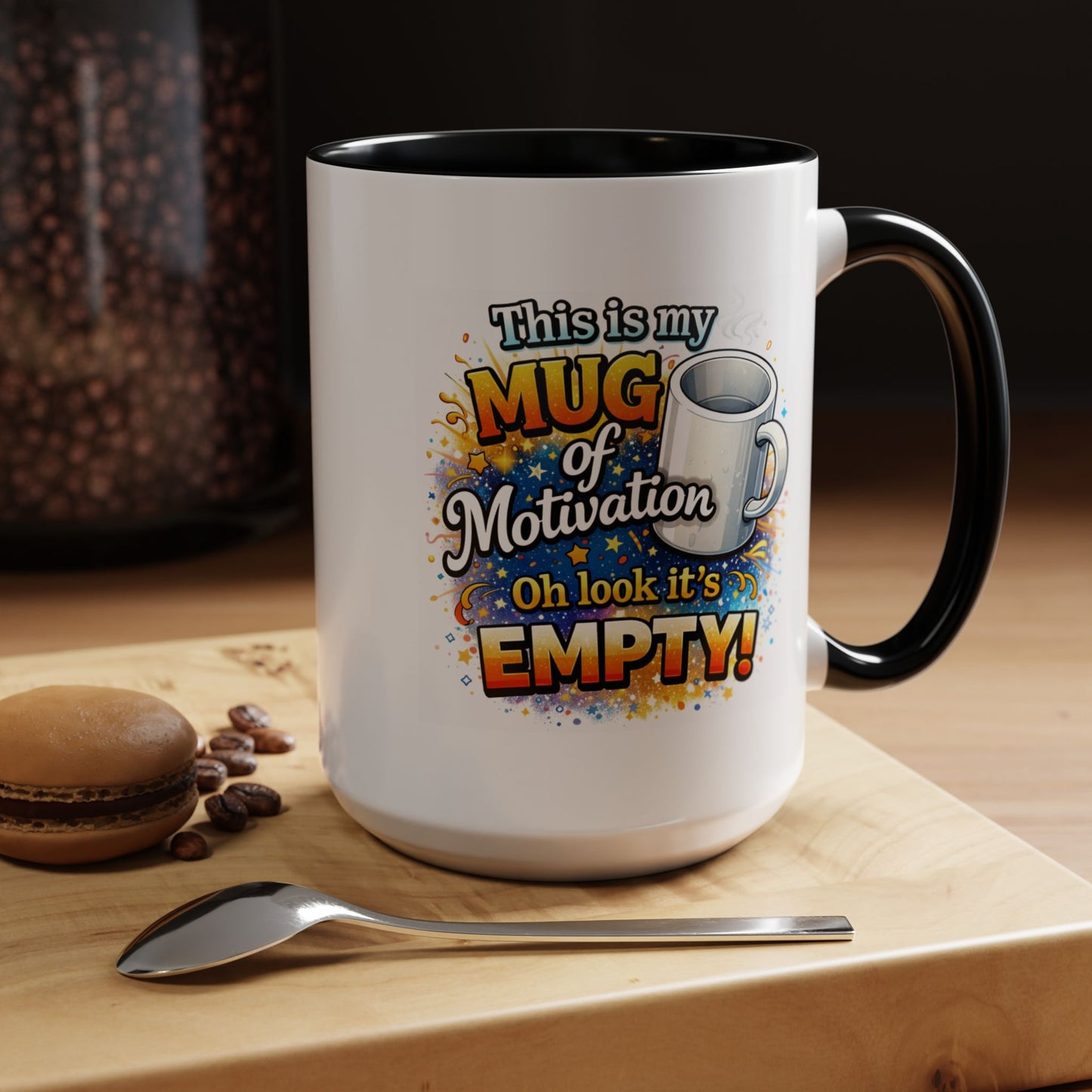 Office Mug - Mug Of Motivation