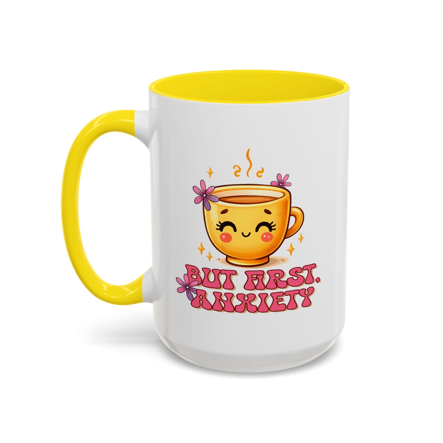 Wellness Mug - But First Anxiety