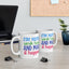 Motivation Mug - Stay Positive Work Hard and Make It Happen