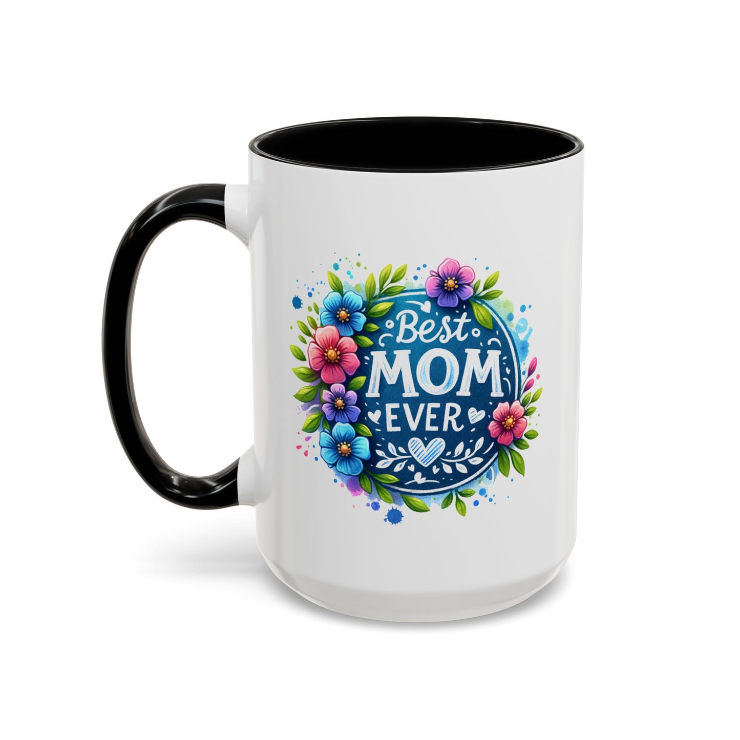 Mother's Day Mug - Best Mom Ever Floral