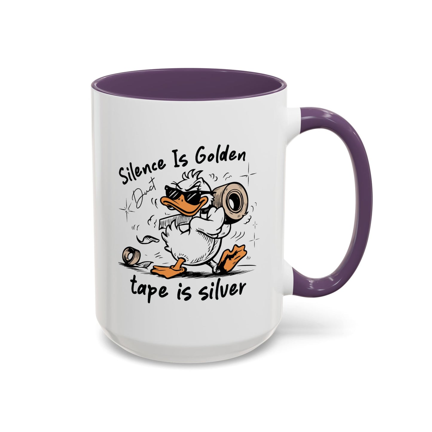 Humor Mug - Silence is Golden Duct Tape is Silver