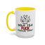 Adult Mug - And Who The Fuck Asked You