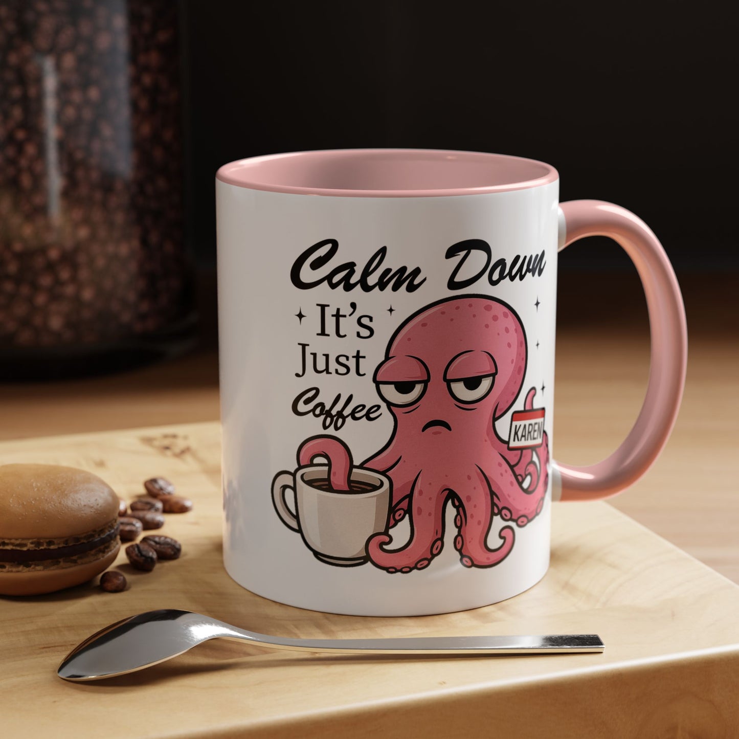 Humor Mug - Calm Down It's Just Coffee Karen