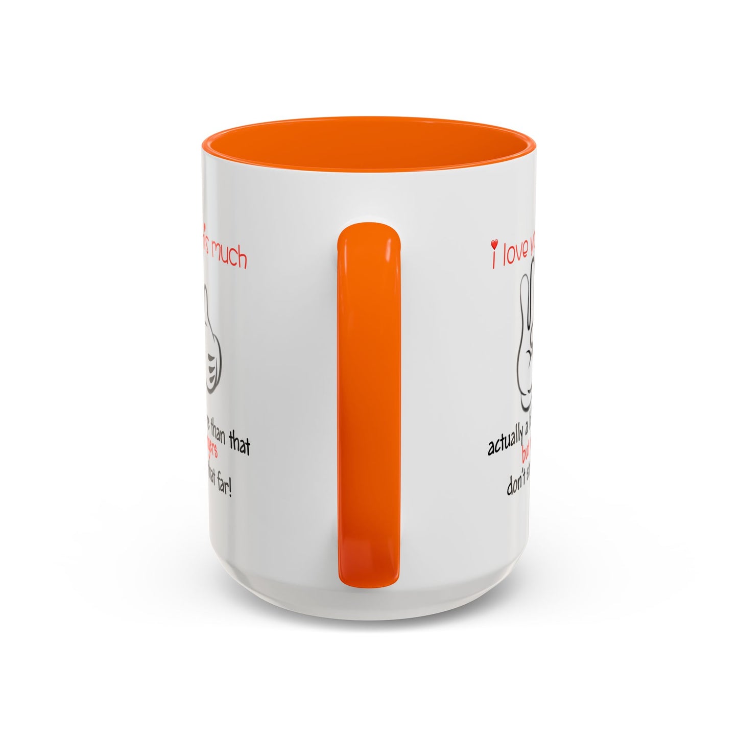 Adult Mug - I Love You This Much