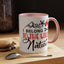 Adventure Mug - I Belong To The Wild Nature