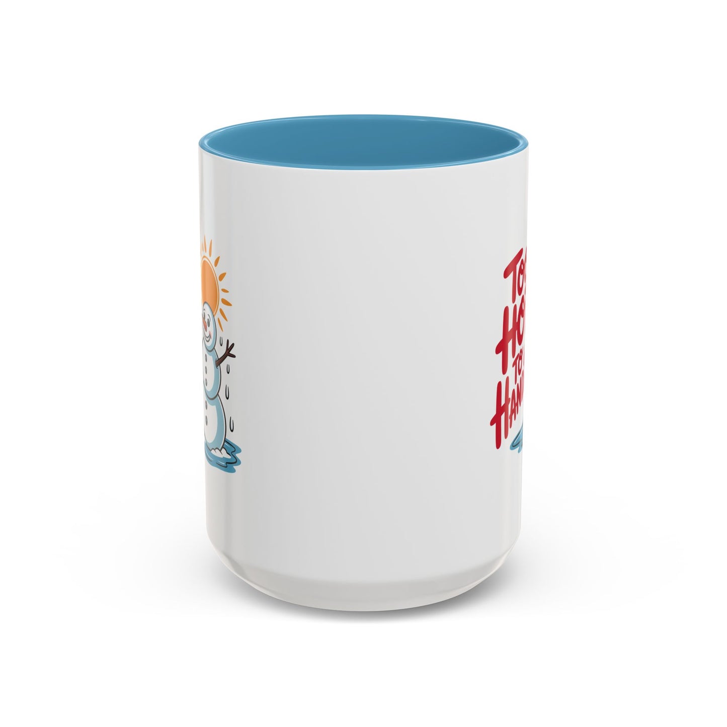 Office Mug - Too Hot