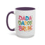 Father's Day Mug - Dada Daddy Dad Bruh