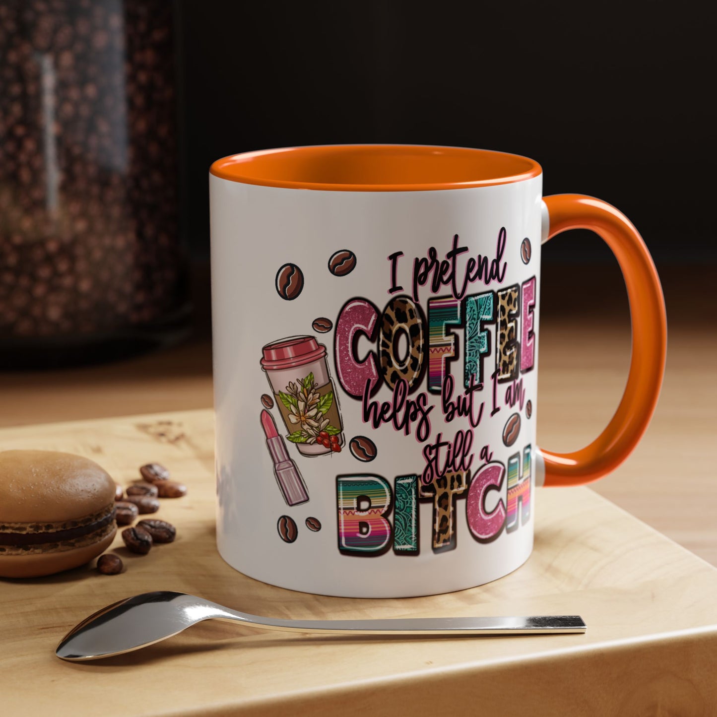 Humor Mug - I Pretend Coffee Helps